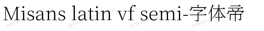Misans latin vf semi字体转换